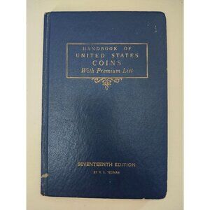 1960 Handbook of United States Coins with Premium List 17th Ed R.S. Yeoman HC